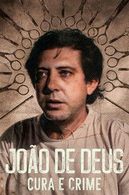 João de Deus: Cura e Crime (2021)