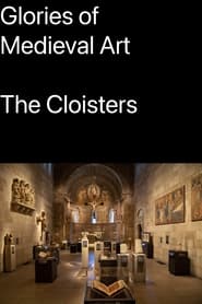 Glories of Medieval Art: The Cloisters (1970)