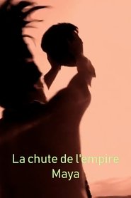Last Days of the Maya (2005)