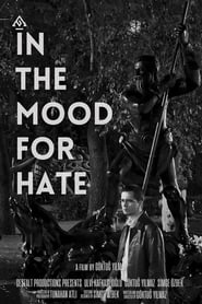 In The Mood For Hate