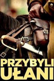 Przybyli ułani