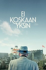 Poster Ei koskaan yksin