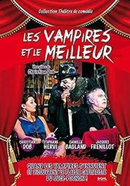 Les Vampires et le Meilleur 2014 Δωρεάν απεριόριστη πρόσβαση