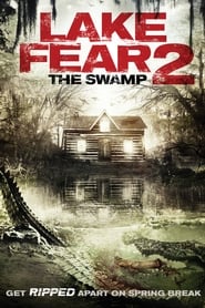 Poster Lake Fear 2: The Swamp