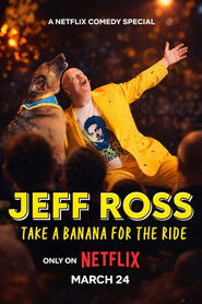 Jeff Ross: Take a Banana for the Ride