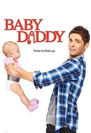 Baby Daddy serie streaming