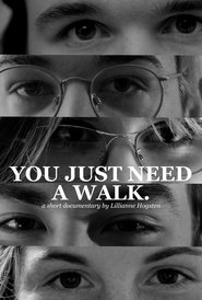 Poster You Just Need a Walk.