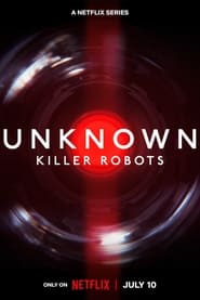Unknown: Killer Robots 2023 NF Movie WebRip Dual Audio Hindi English 480p 720p 1080p