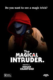 The Magical Intruder