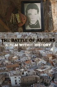 La Bataille d'Alger, un film dans l'histoire постер