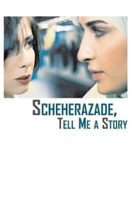 Scheherazade, Tell Me a Story постер
