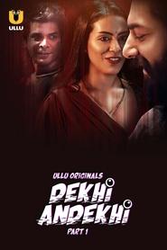 Dekhi Andekhi: Season 1