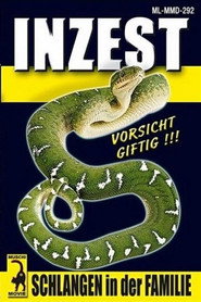Inzest - Schlangen In Der Familie