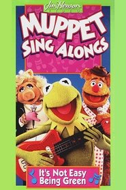 Muppet Sing Alongs: It's Not Easy Being Green (1994)