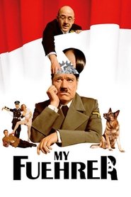 Mein Fuhrer: The Truly Truest Truth About Adolf Hitler (2007) poster