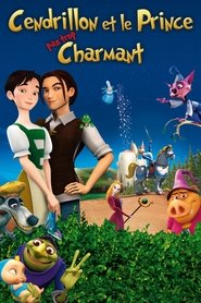 Cendrillon et le prince (pas trop) charmant film en streaming