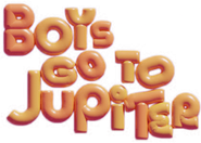 Boys Go to Jupiter Logo