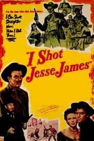 I Shot Jesse James постер
