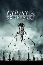 Ghost in the Graveyard (2019) online ελληνικοί υπότιτλοι