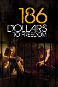 Poster 186 Dollars to Freedom