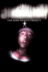 The Bare Wench Project постер