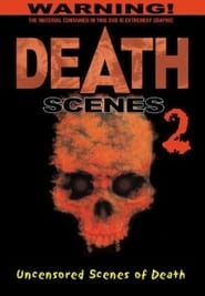 Full Cast of Death Scenes 2