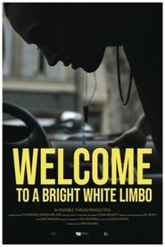Poster Welcome to a White Bright Limbo 2019