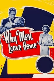 Poster Why Men Leave Home