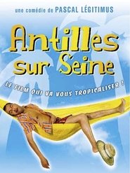 Antilles sur Seine streaming