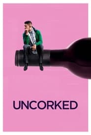 Uncorked постер