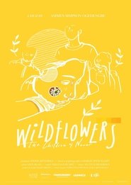 Wildflowers - The Children of Never streaming