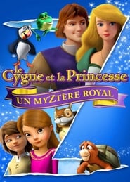 Le cygne et la princesse : Un myztère royal