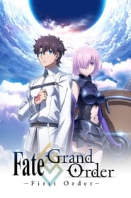 Fate/Grand Order: First Order постер