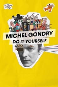 Poster for Michel Gondry, Do it Yourself