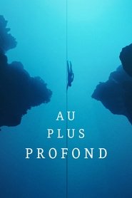 Au plus profond