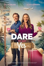 Poster Dare to Say Yes