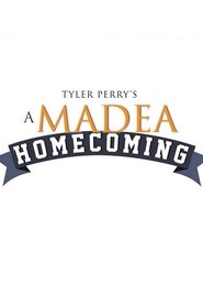 Tyler Perry's A Madea Homecoming 1970