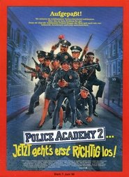 Police Academy 2 - Jetzt geht’s erst richtig los