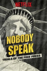 Nobody Speak: Trials of the Free Press poszter