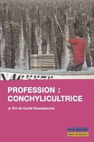 Profession: Conchylicultrice