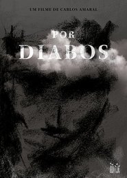 Por Diabos (2016)