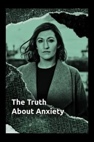 Poster The Truth About Anxiety