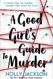 A Good Girl's Guide to Murder