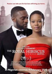 The Royal Hibiscus Hotel постер