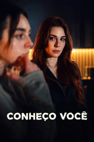 Assistir Conheço Você Online