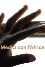 Medici con l'Africa (2012)
