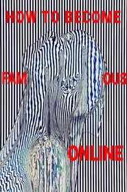 How to become famous online (2024)
