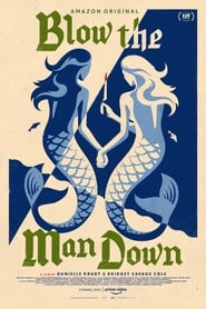 Blow the Man Down постер