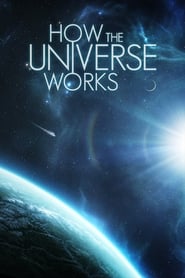 How the Universe Works poster