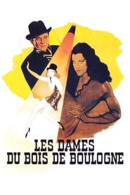 Voir Les Dames du Bois de Boulogne streaming complet gratuit | film streaming, streamizseries.net